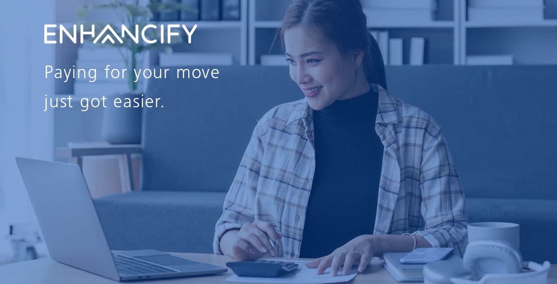 Image for Partnering with Enhancify Financing to Support Residential Moving Costs